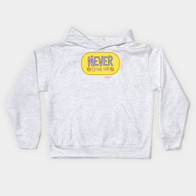 Never Give Up Kids Hoodie by LibrosBOOKtique